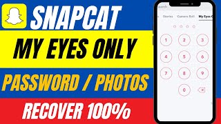 How to Recover Snapchat My Eyes Only Password and Photos  100 Guaranteed [upl. by Adnalohs877]