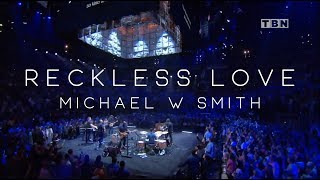 Michael W Smith  Reckless Love Live Concert Video [upl. by Serra]