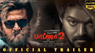 Baasha 2 Trailer TAMIL–Powerful Dons Back  Vijay Rajinikanth Combine  Atlee  AR Rahman  Jailer [upl. by Renzo]