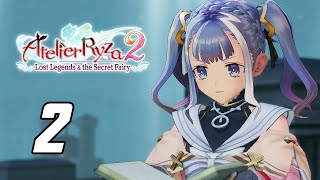 Atelier Ryza 2 Lost Legends amp the Secret Fairy  Gameplay Walkthrough Part 2 English PS5 [upl. by Valenka]