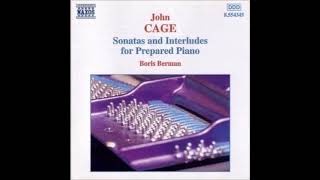 John Cage  Sonatas and Interludes for Prepared Piano 19461948 Boris Berman [upl. by Nyhagen]