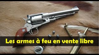 Les armes à feu en vente libre en France les armes à poudre noire [upl. by Reedy783]