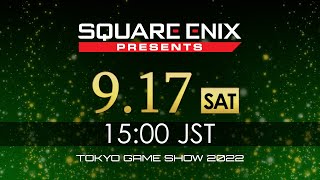 Saturday September 17 SQUARE ENIX TGS2022 [upl. by Nywnorb598]