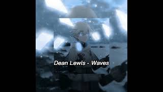 Dean Lewis  Waves sped up [upl. by Ennayllek]