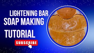 Lightening Bar Soap Tutorial skincare [upl. by Hollander]