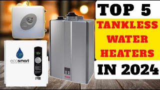 The 5 Best Tankless Water Heaters of 2024  Best Tankless Water Heaters  Best Products Review [upl. by Fedora991]