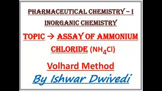 22 Assay of Ammonium Chloride by Volhard Method [upl. by Idahs]