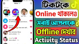 Offline Mode TikTok  Off Active Status Mode TikTok  TikTok Activity Status [upl. by Anilek]