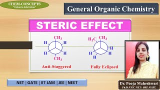 Steric Effect I General Organic Chemistry I Dr Pooja Maheshwari [upl. by Frere]