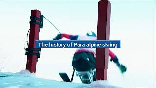 The History of Para Alpine Skiing [upl. by Dal]