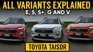 Toyota Taisor variants explained with prices  E S S G V  Value for money variant of taisor [upl. by Leahcim]