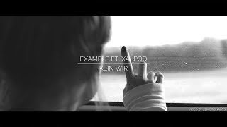 »ES TUT MIR LEID EXAMPLE FT XALPOO  KEIN WIR PROD BY VEYSIGZ BEATS [upl. by Buff]