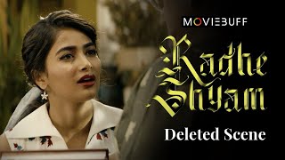 Radhe Shyam  Deleted Scene  Prabhas  Pooja Hegde  Radha Krishna  U V CREATIONS  infinixindia [upl. by Aufmann]