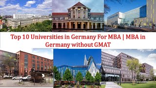 Top 10 UNIVERSITIES IN GERMANY FOR MBA New Ranking  MBA in Germany without GMAT [upl. by Gitt538]