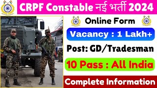 CRPF Constable recruitment 2024  crpf New Vacancy 2024  Age Limit Selection ProcessSalary [upl. by Eikcin]