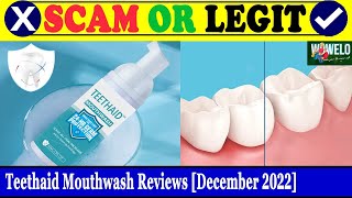 Teethaid Mouthwash Reviews Dec 2022  Is This An Original Item Find Out  Scam Inspecter [upl. by Adirem]