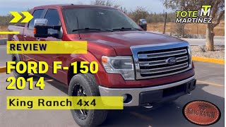 Ford F150 2014 KING RANCH  Review  Tote Martínez [upl. by Oelgnaed]