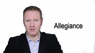 Allegiance  Meaning  Pronunciation  Word World  Audio Video Dictionary [upl. by Gore]