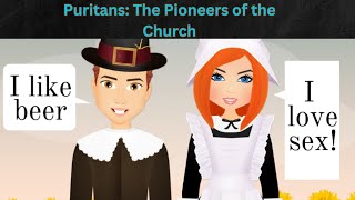 Puritans  The Pioneers of the Church [upl. by Naimerej]