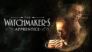 The Watchmakers Apprentice 2015  Full Movie  Documentary [upl. by Drahsir]