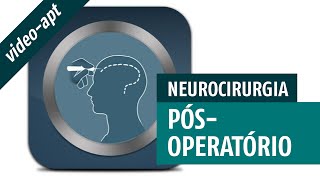 Quais os cuidados pós operatório em cirurgias neurológicas Quais as complicações pós operatório [upl. by Luanni]