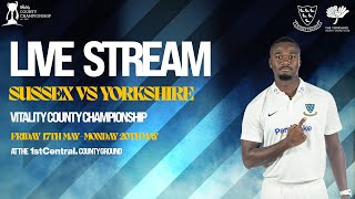 Sussex vs Yorkshire Live🔴  Vitality County Championship  Day One [upl. by Ilyah]