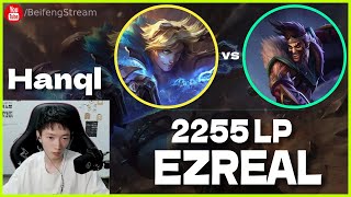 🔻 Hanql Ezreal vs Draven 2255 LP Ezreal  Hanql Ezreal Guide [upl. by Rabin815]