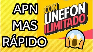 APN Para UNEFON ILIMITADO para Gran VELOCIDAD 2024 [upl. by Nyret]