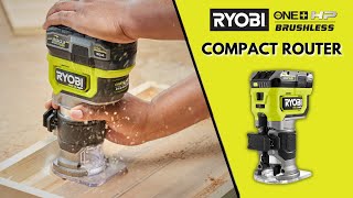 Maximum Precision amp Control  RYOBI 18V ONE HP Brushless Compact Router [upl. by Renate982]