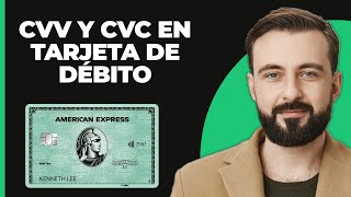 ¿Qué es CVV y CVC en una tarjeta de débito [upl. by Mac]