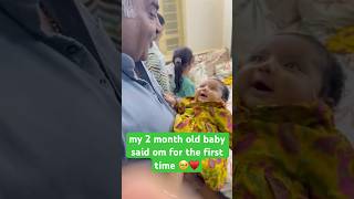 my 2 month old baby said om for the first time 🥹♥️shorts parentingtips babycare newbornbaby [upl. by Ameehs511]