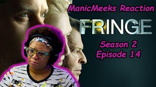 Fringe Season 2 Episode 14 Reaction  I KNEW SHE GONNA FIGURE IT OUT [upl. by Eremihc]