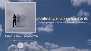 Anson Seabra  Unloving You Lyrics Terjemahan Unloving you is so hard to do [upl. by Adivad327]