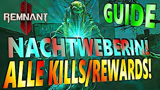 NACHTWEBERIN ALLE KILLSREWARDS  Remnant 2 Guide [upl. by Nelda]