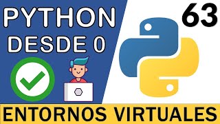 Entornos Virtuales con Python Módulo virtualenv ✅  Curso Python 3 🐍  63 [upl. by Ruelu]