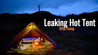 Solo Wild Camp  Leaking Cheap Hot Tent  Rain camping scotland [upl. by Adley718]