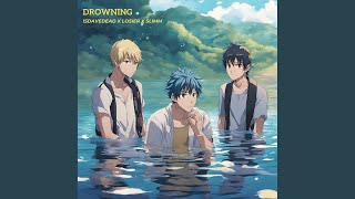 Drowning feat losier amp slimm [upl. by Lezti]