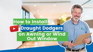 How to Install Draught Dodgers on Wind Out or Awning Window  by ecoMaster [upl. by Nnoj57]