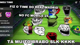 FIZ O REAL MADRID NO FC MOBILE 24  MUITO APELÃO E BARATO [upl. by Irwinn]