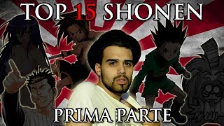 Top 15 Shōnen  Parte 1 di 3 [upl. by Aynotan]