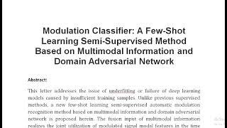 Modulation Classifier A Few Shot Learning Semi Supervised Method Based on Multimodal Information and [upl. by Vance]