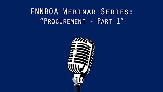 FNNBOA webinar  Procurement  Part 1 [upl. by Ecila91]