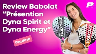 Raquette Babolat Dyna Spririt et Dyna Energy  Review Padel Reference [upl. by Waxler]