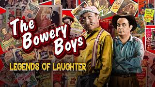 The Bowery Boys Legends Of Laughter [upl. by Yort]