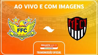 JOGO COMPLETO FERNANDÓPOLIS X TUPÃ  RODADA 4  PAULISTA SUB23 2ª DIVISÃO SICREDI 2024 [upl. by Kal]