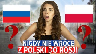 Dlaczego NIGDY nie wróce z POLSKI do ROSJI [upl. by Stein]