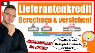 Lieferantenkredit einfach erklärt mit Beispiel und Rechenweg [upl. by Arev]