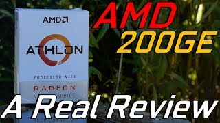 AMD Athlon 200GE A Real Review [upl. by Ahsaeyt]