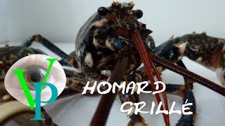 La recette du HOMARD GRILLÉ [upl. by Ybot984]