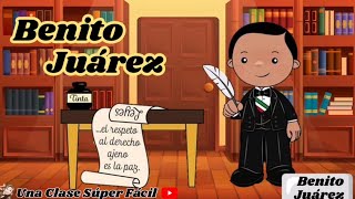 Natalicio Benito Juárez Historia [upl. by Nimzay]